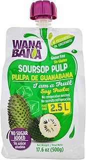 WanaBana Soursop Fruit Pulp 500g for Juice, Smoothies, Desserts, Ice Cream, Cocktails, Sauces
