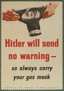 Gas Mask, No Warning WW2 Propaganda War A4 poster