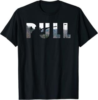 PULL Skeet Shooter Shotgun Trap Gift T-Shirt
