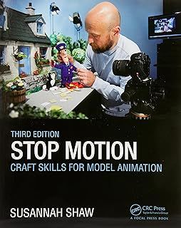Stop Motion: Craft Skills for Model Animation: Craft Skills for Model Animation