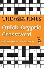 The Times Quick Cryptic Crossword Book 9: 100 world-famous crossword puzzles (The Times Crosswords)