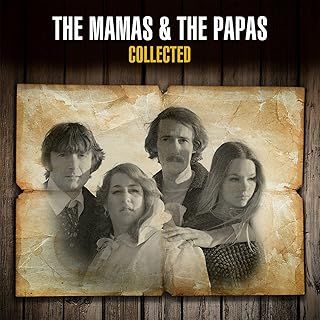 Mamas and The Papas Collected