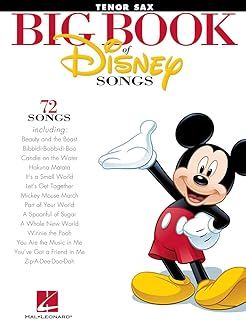 The Big Book Of Disney Songs - Tenor Saxophone: 72 Songs - Tenor Saxophone