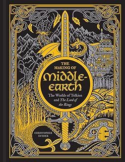 Making of Middle-earth: The Worlds of Tolkien and The Lord of the Rings