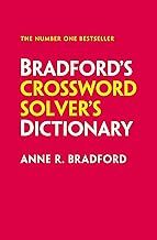 Bradford’s Crossword Solver’s Dictionary: More than 330,000 solutions for cryptic and quick puzzles